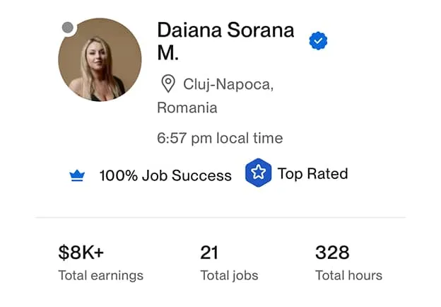 Profile of Daiana Sorana M. from Cluj-Napoca, Romania, showing 100% job success, top rated status, $8K+ earnings, 21 jobs completed, and 328 total hours.