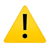 Yellow warning triangle with black exclamation mark.